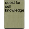 Quest for Self Knowledge door Joseph Flanagan