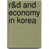 R&D And Economy In Korea door Junmo Kim