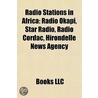 Radio Stations in Africa door Books Llc