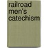 Railroad Men's Catechism