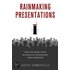 Rainmaking Presentations