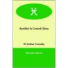 Rambles In Central China door William Arthur Cornaby