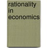 Rationality In Economics door Vernon L. Smith
