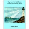 Rays from the Lighthouse by Ashley Ryan