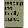 Reading The Family Dance by Professor Kenneth Womack