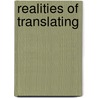 Realities of Translating door Onbekend