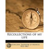 Recollections Of My Life by Unknown