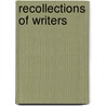 Recollections Of Writers door Mary Cowden Clarke