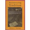 Reconstructing Tradition door Rebecca Manring