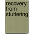 Recovery From Stuttering