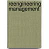 Reengineering Management door James Champy