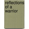 Reflections Of A Warrior door Janice E. Haskins