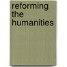 Reforming the Humanities by Peter Levine