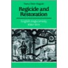 Regicide and Restoration door Nancy Klein Maguire