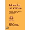 Reinventing the Americas door Bell Gale Chevigny