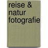 Reise & Natur Fotografie door Onbekend