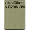 Reiseführer Ostpreußen door Gerd Hardenberg