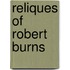 Reliques Of Robert Burns