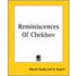 Reminiscences Of Chekhov
