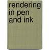 Rendering in Pen and Ink door Susan E. Meyer