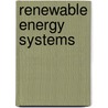 Renewable Energy Systems door Henrik Lund