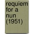 Requiem for a Nun (1951)