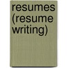Resumes (Resume Writing) door Onbekend