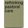 Rethinking Pastoral Care door Onbekend