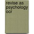 Revise As Psychology Ocr