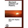 Revised Edition Of Poems door Bill o'th' Hoylus End