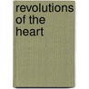Revolutions of the Heart door Wendy Langford