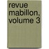 Revue Mabillon, Volume 3