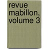 Revue Mabillon, Volume 3 door Saint-Martin