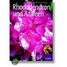 Rhododendron und Azaleen door Helmut Härig