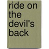Ride On The Devil's Back door Theodore D. Douglass