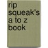 Rip Squeak's A to Z Book