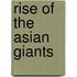Rise Of The Asian Giants