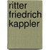 Ritter Friedrich Kappler