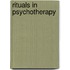 Rituals In Psychotherapy