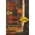 Road Kill On Main Street