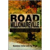 Road To Millionaireville door Ty Wolf