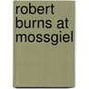 Robert Burns At Mossgiel door William Jolly
