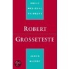 Robert Grosseteste Gmt P door James McEvoy
