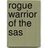 Rogue Warrior Of The Sas