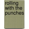 Rolling With The Punches by Jamie Kerrick