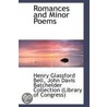 Romances And Minor Poems door John Davis Batchelder Glassford Bell