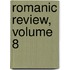 Romanic Review, Volume 8