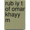 Rub Iy T Of Omar Khayy M by Washington Washington Irving