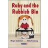 Ruby And The Rubbish Bin by Nicky Hancock