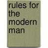 Rules for the Modern Man by Dylan Jones